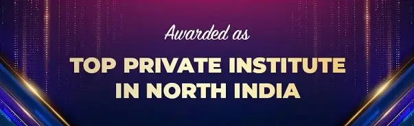 Top Private Institute in North India