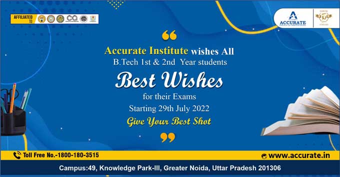 Accurate Institute Wishes All B.Tech 1st And 2nd Year Students.