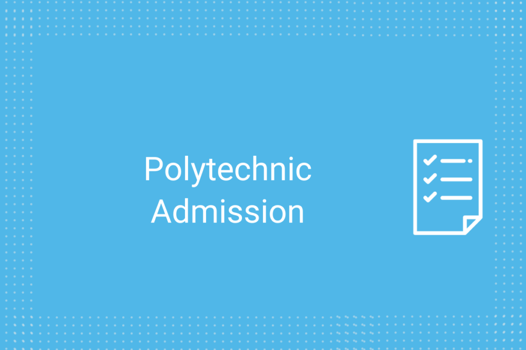 Polytechnic Diploma in Engineering Admission process 2023  A Detailed Guide