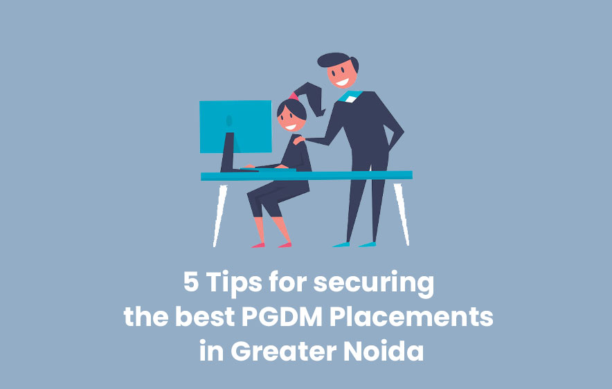 best PGDM Placements in Greater Noida