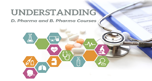 D. Pharma and B.Pharma Courses