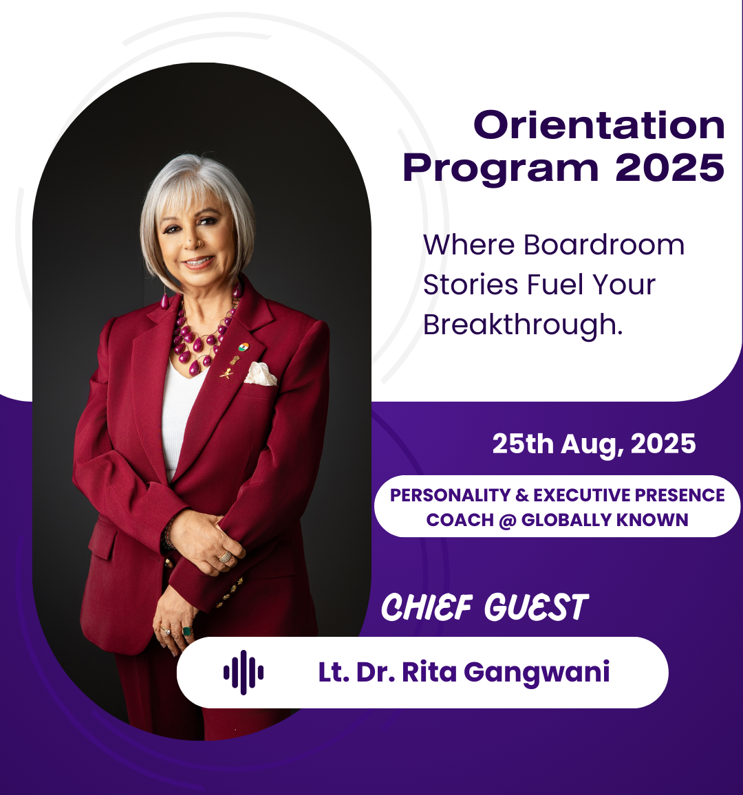 Udaan Orientation Program 2K25 Chief Guest Lt Dr Rita Gangwani
